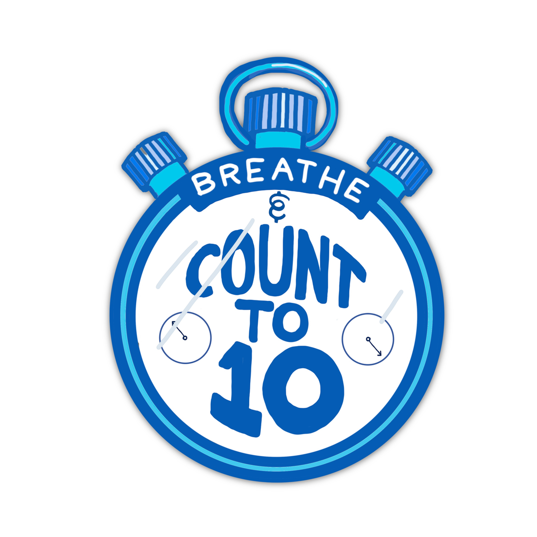 BREATHE AND COUNT TO TEN STICKER