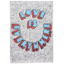 Load image into Gallery viewer, LOVE IS EVERYWHERE POSTER/WRAPPING PAPER
