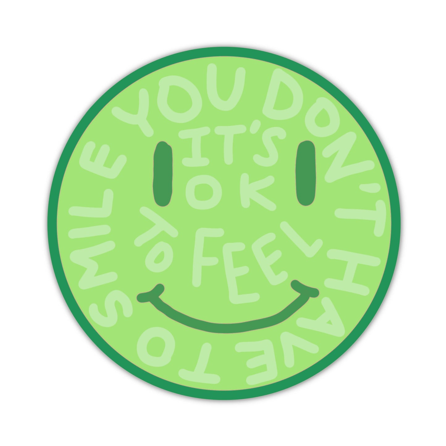 It's OK to Feel Happy Face Sticker
