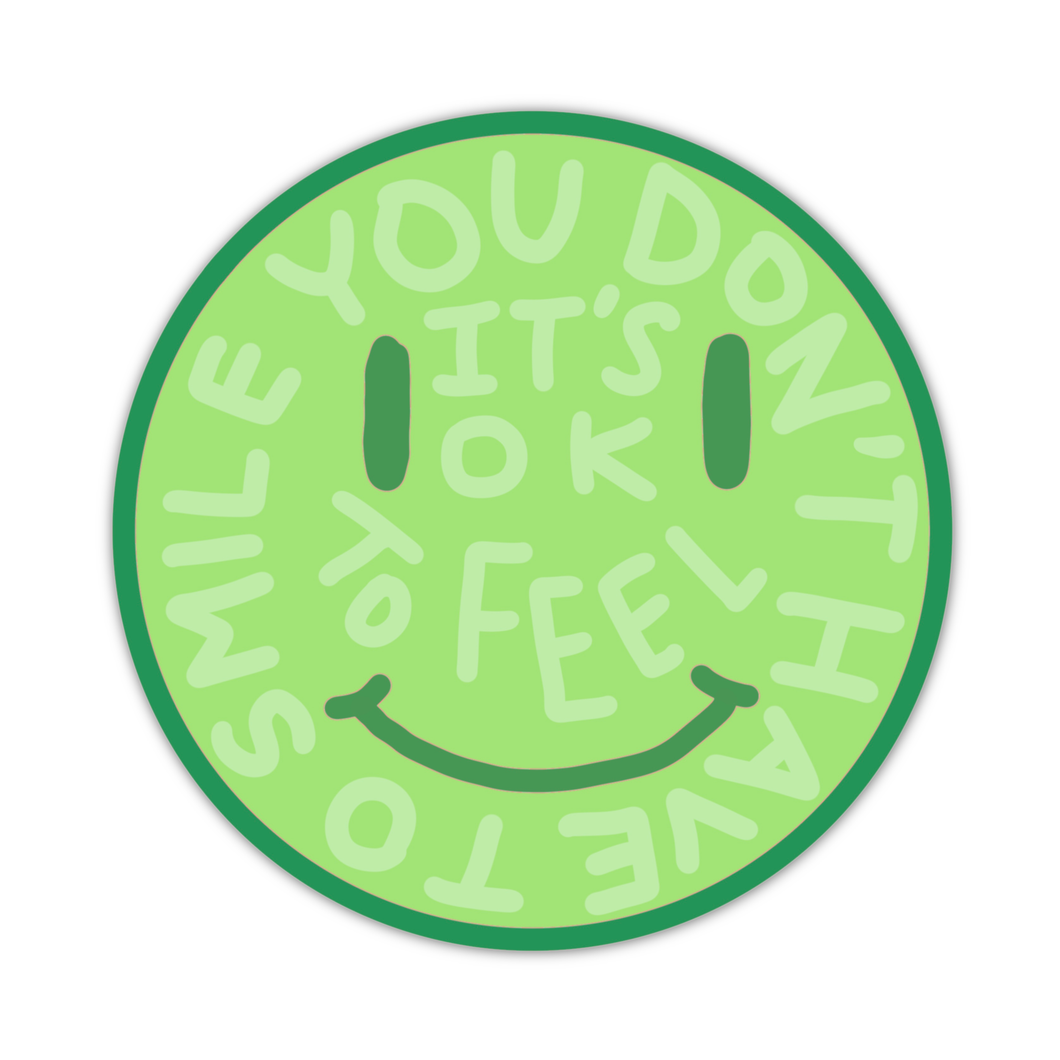 YOU DON'T HAVE TO SMILE HAPPY FACE STICKER
