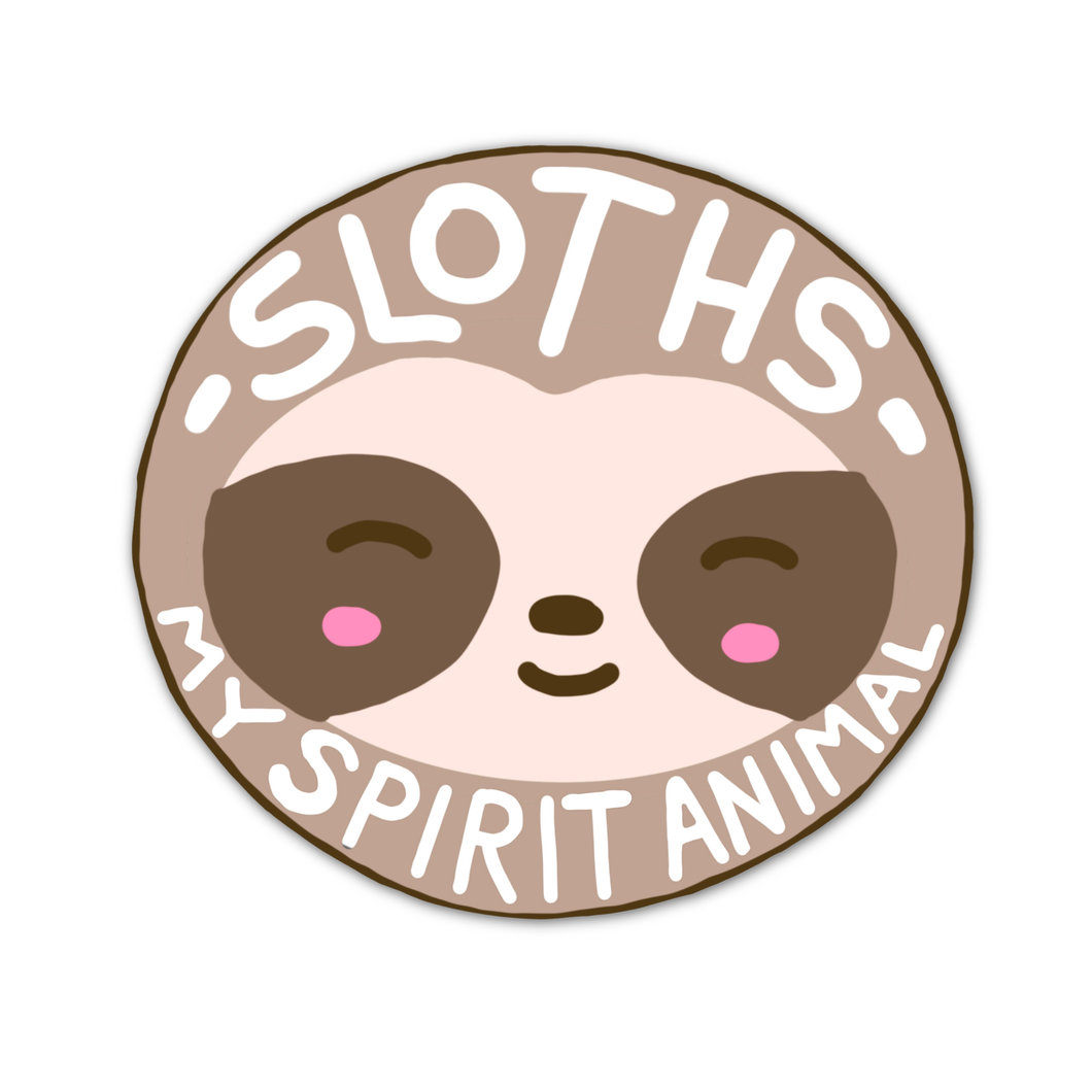 SLOTH, MY SPIRIT ANIMAL STICKER