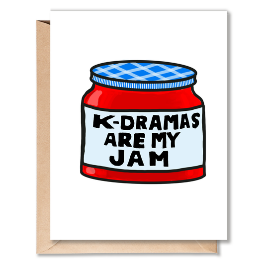 K-Dramas Are My Jam Greeting Card