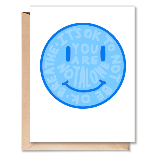 You Are Not Alone Greeting Card